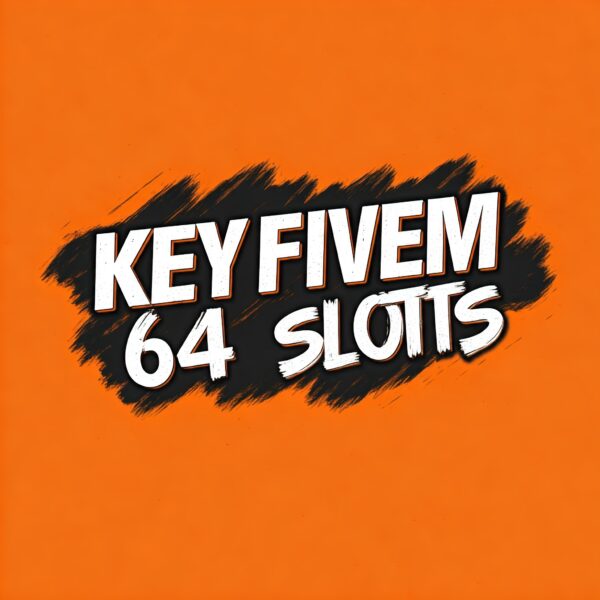 Key FiveM 64 Slots